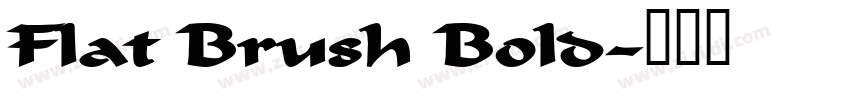 Flat Brush Bold字体转换 Flat Brush Bold字体转换